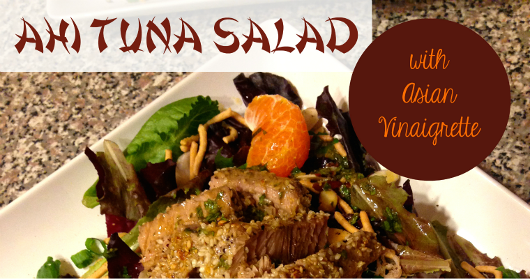 Amazing Ahi Tuna Salad with Asian Vinaigrette